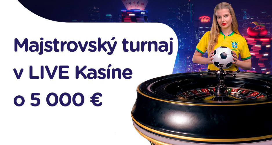Majstrovský turnaj v LIVE kasíne