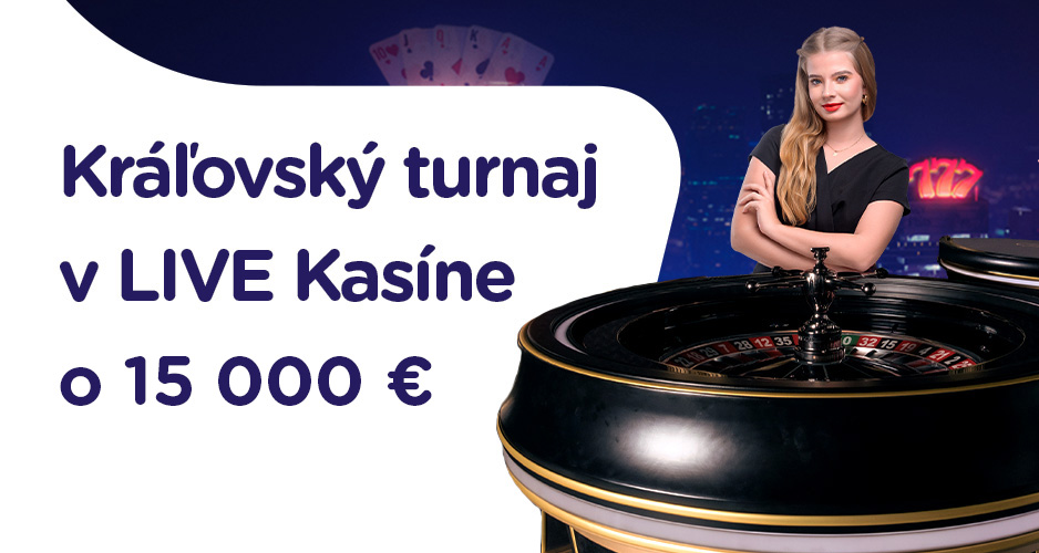 Kráľovský turnaj v LIVE kasíne