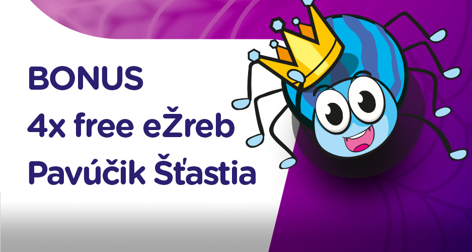 BONUS s eŽrebom Pavúčik Šťastia