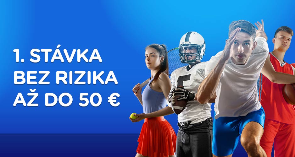 1. stávka bez rizika do 50 eur