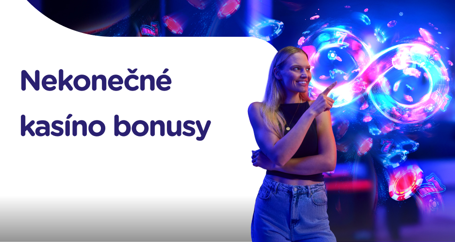 Nekonečné bonusy